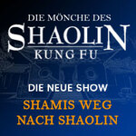 Die Mönche des Shaolin Kung Fu - Shamis Weg nach Shaolin